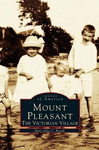 Mount Pleasant: The Victorian Village