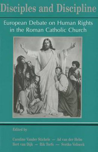 Cover image for Disciples and Disciplines. European Debate on Human Rights in the Roman Catholic Church