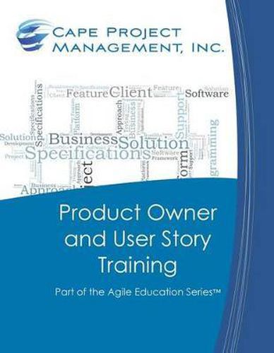 Cover image for Product Owner and User Story Training: Part of the Agile Education Series