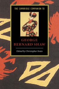 Cover image for The Cambridge Companion to George Bernard Shaw