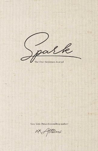 Cover image for Spark: The One-Sentence Journal
