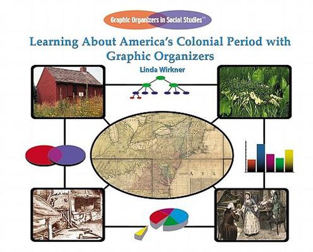 Cover image for Learning about America's Colonial Period with Graphic Organizers