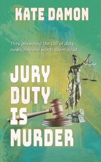 Cover image for Jury Duty is Murder