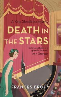 Cover image for Death in the Stars: Book 9 in the Kate Shackleton mysteries