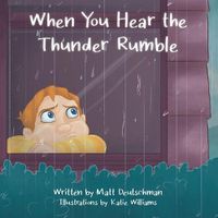 Cover image for When You Hear the Thunder Rumble