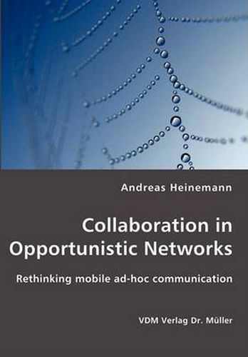Cover image for Collaboration in Opportunistic Networks