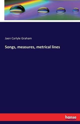 Cover image for Songs, measures, metrical lines