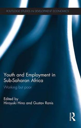 Cover image for Youth and Employment in Sub-Saharan Africa: Working but Poor