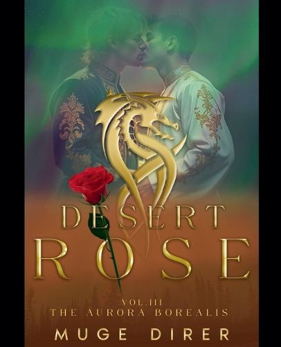 Cover image for Desert Rose- The Aurora Borealis