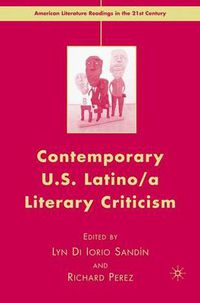 Cover image for Contemporary U.S. Latino/ A Literary Criticism