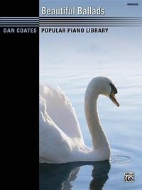 Cover image for Dan Coates Popular Piano Library -- Beautiful Ballads