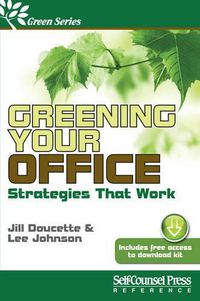 Cover image for Greening Your Office: Strategies That Work