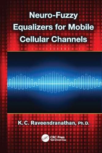 Cover image for Neuro-Fuzzy Equalizers for Mobile Cellular Channels