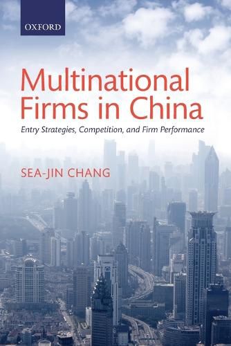 Cover image for Multinational Firms in China: Entry Strategies, Competition, and Firm Performance