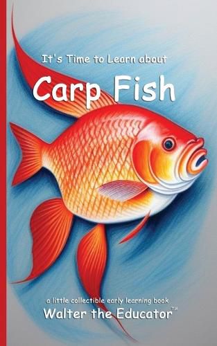 Cover image for It's Time to Learn about Carp Fish