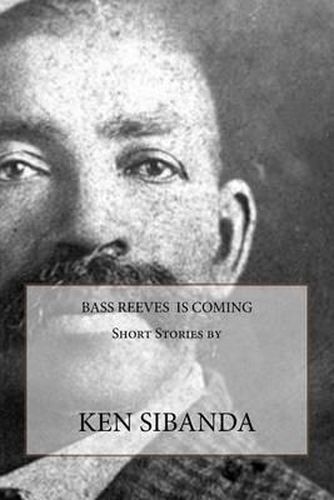 Cover image for Bass Reeves is Coming