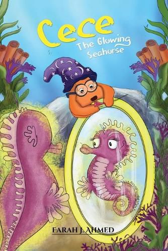 Cover image for Cece The Glowing Seahorse