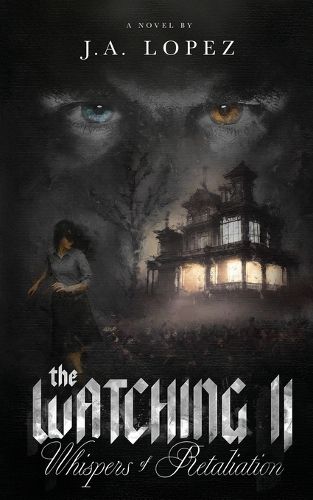 Cover image for The Watching II Whispers of Retaliation