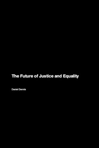 The Future of Justice and Equality