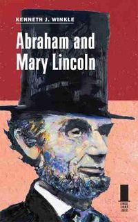 Cover image for Abraham and Mary Lincoln