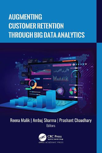 Cover image for Augmenting Customer Retention Through Big Data Analytics