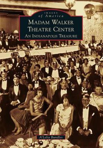 Madam Walker Theatre Center: An Indianapolis Treasure