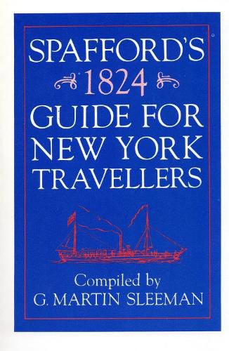 Cover image for Spaffords 1824 Guide for New York Travelers