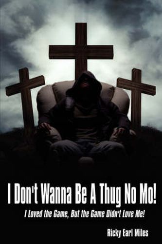 Cover image for I Don't Wanna Be a Thug No Mo!