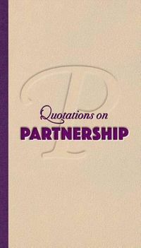 Cover image for Partnership: Quotations on Relationships and Results