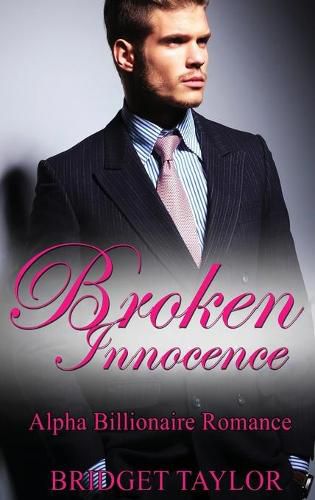 Cover image for Broken Innocence: Alpha Billionaire Romance Boxed Set