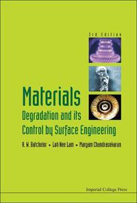 Cover image for Materials Degradation And Its Control By Surface Engineering (3rd Edition)