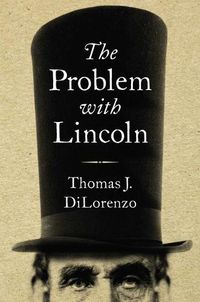 Cover image for The Problem with Lincoln