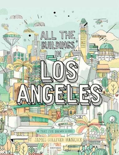 Cover image for All The Buildings in Los Angeles: That I've Drawn So Far