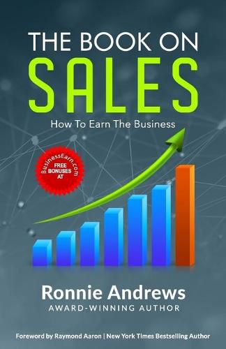 The Book on Sales: How to Earn the Business