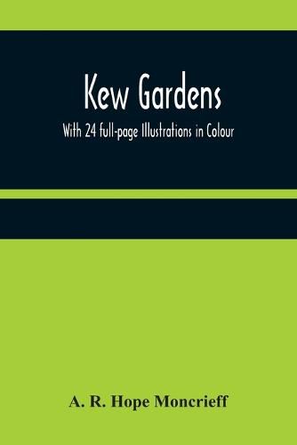 Cover image for Kew Gardens: With 24 full-page Illustrations in Colour