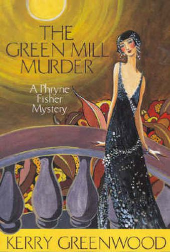 The Green Mill Murder: Phryne Fisher's Murder Mysteries 5