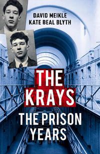 Cover image for The Krays: The Prison Years