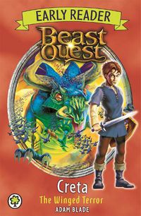 Cover image for Beast Quest Early Reader: Creta the Winged Terror