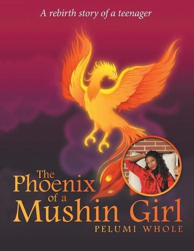 Cover image for The Phoenix of a Mushin Girl: A Rebirth Story of a Teenager