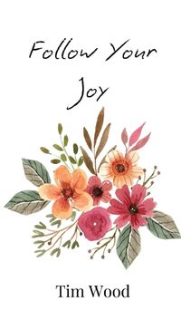 Cover image for Follow Your Joy