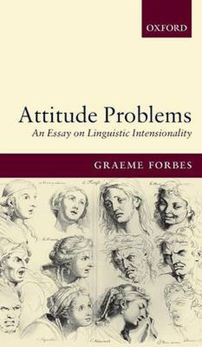 Cover image for Attitude Problems: an Essay on Linguistic Intensionality