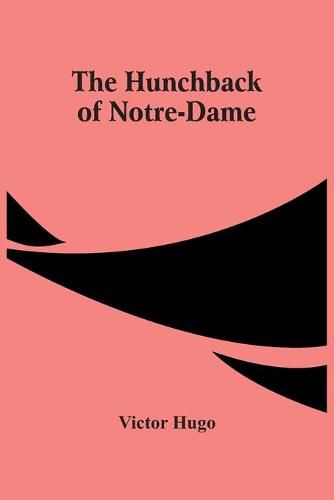 Cover image for The Hunchback Of Notre-Dame