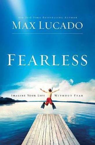 Cover image for Fearless: Imagine Your Life Without Fear