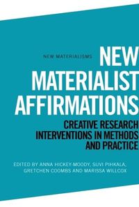 Cover image for New Materialist Affirmations