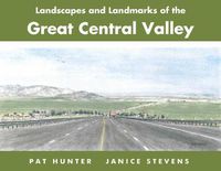Cover image for Landscapes and Landmarks of the Great Central Valley