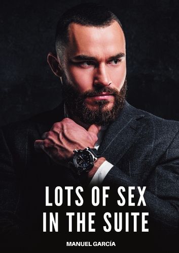 Cover image for Lots of Sex in the Suite
