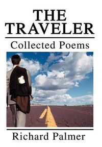 Cover image for The Traveler: Collected Poems