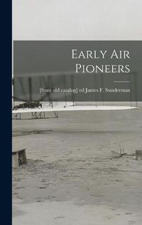 Cover image for Early Air Pioneers