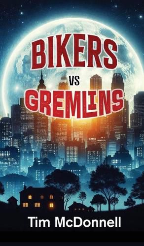 Cover image for Bikers Vs Gremlins
