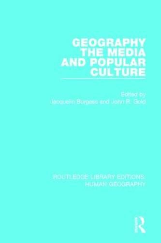 Geography, The Media and Popular Culture